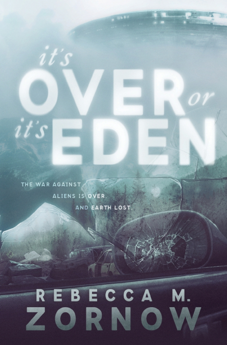 It’s Over or It’s Eden