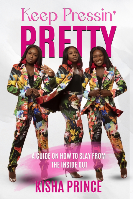 Keep Pressin’ Pretty