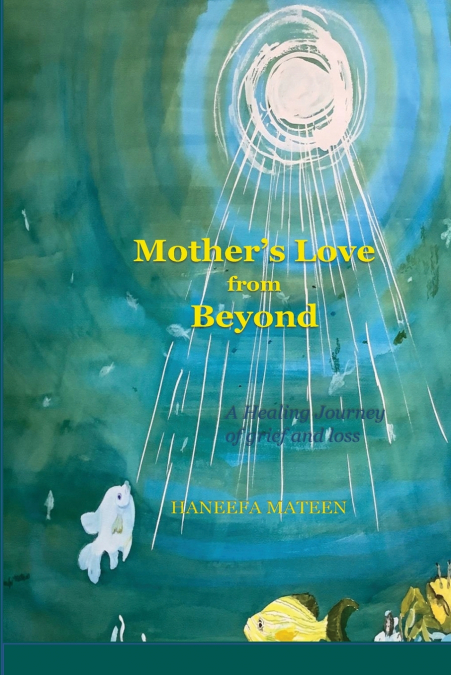 Mother’s Love from Beyond
