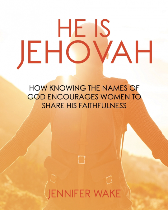 He Is Jehovah