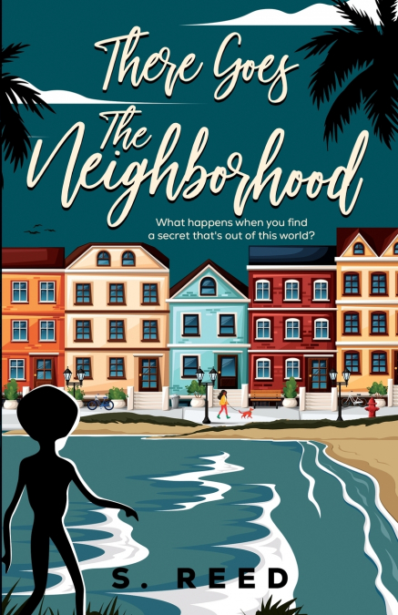 There Goes The Neighborhood