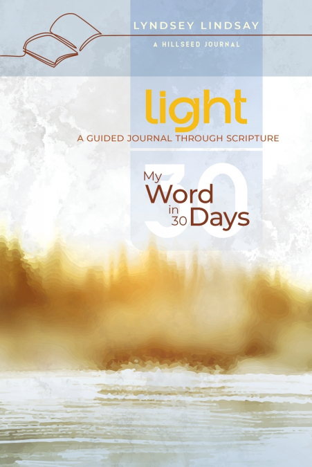 Light - My Word in 30 Days