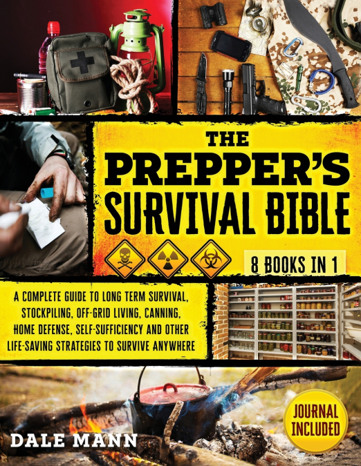 The Prepper’s Survival Bible