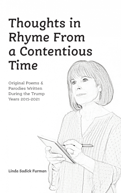 Thoughts in Rhyme From a Contentious Time