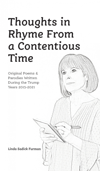 Thoughts in Rhyme From a Contentious Time