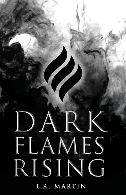 Dark Flames Rising