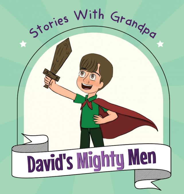 David’s Mighty Men