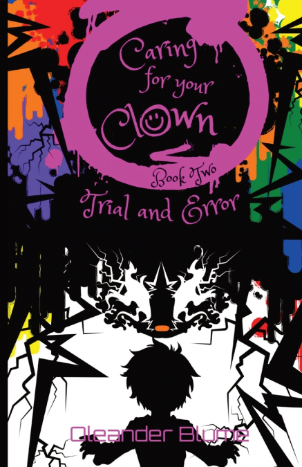 Caring for Your Clown Book Two