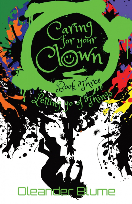 Caring for Your Clown Book Three