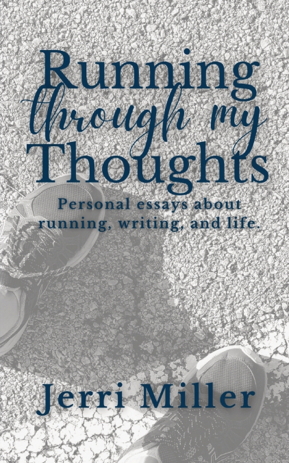Running Through My Thoughts
