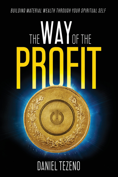 The Way of the Profit