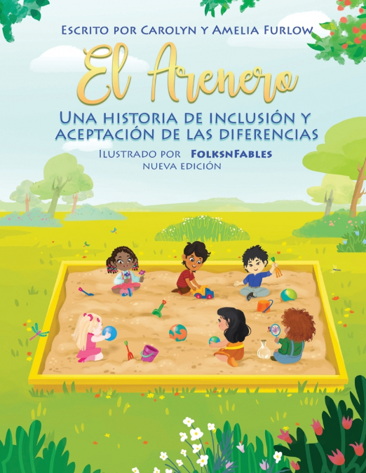 El Arenero Una Historia de Inclusion y Aceptacion de las Diferencias Nueva Edicion
