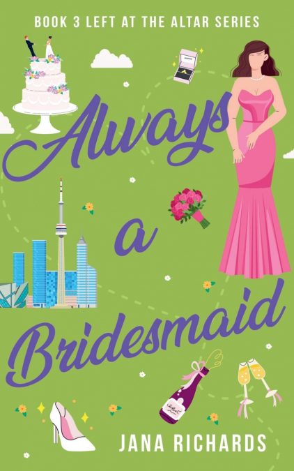 Always a Bridesmaid