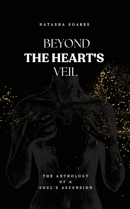 Beyond The Heart’s Veil