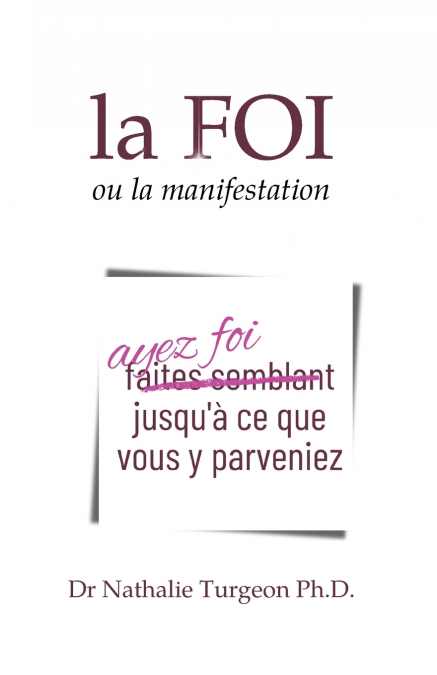 La Foi ou la manifestation