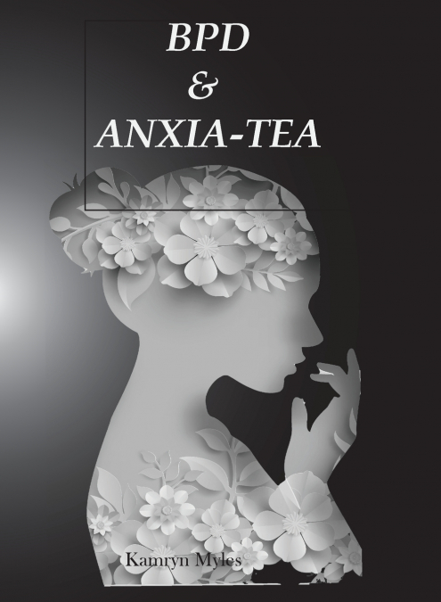 BPD & Anxia-tea