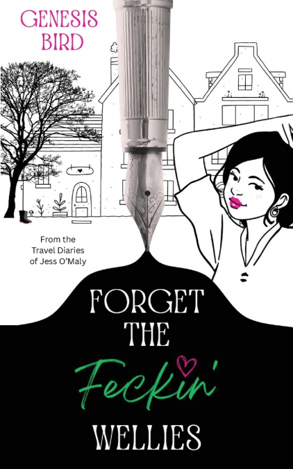 Forget the Feckin’ Wellies