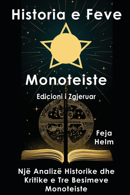 Historia e Feve Monoteiste - Edicioni i Zgjeruar