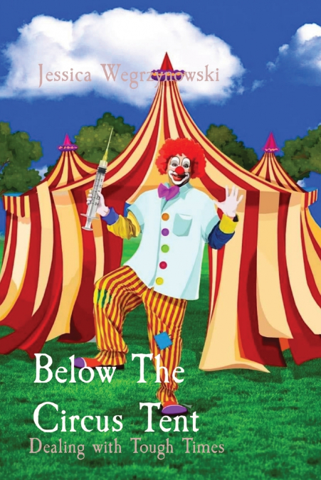 Below The  Circus Tent