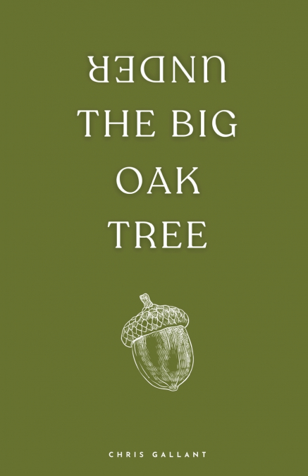 Under the Big Oak Tree