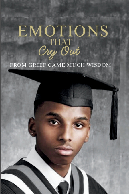 Emotions that Cry Out