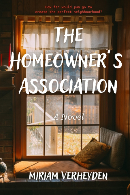 The Homeowner’s Association