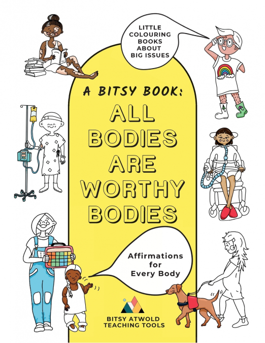 All Bodies Are Worthy Bodies