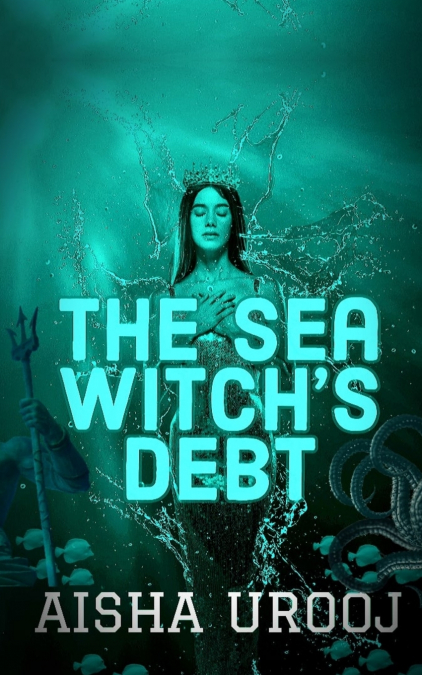 The Sea Witch’s Debt