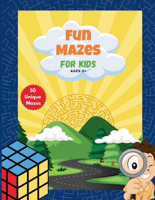 Fun Mazes for kids | Ages 3+ | 50 unique mazes