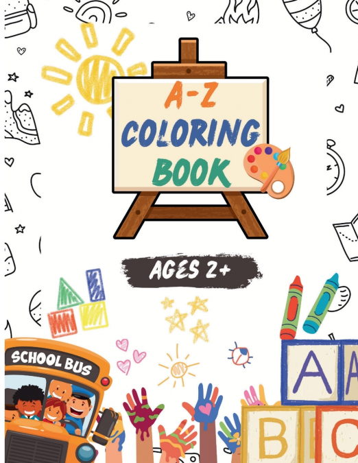 A-Z coloring book for Kids | For Ages 2+
