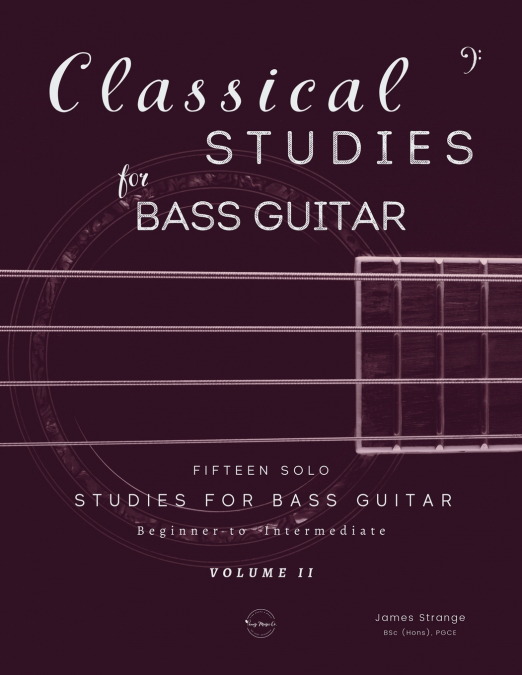Classical Studies for Bass Guitar, Volume 2