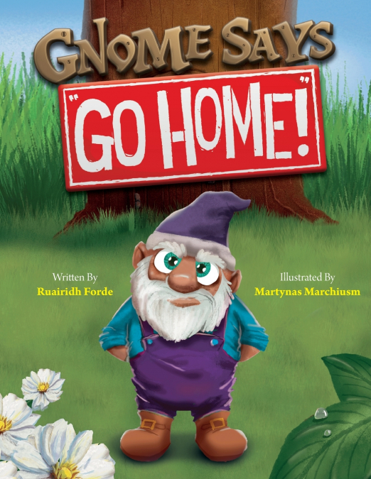 Gnome Says 'Go Home!'