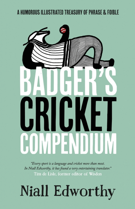 Badger’s Cricket Compendium