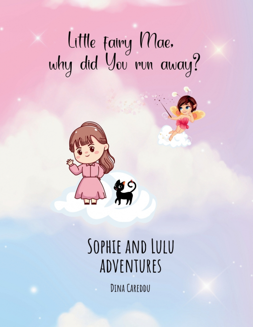 Little fairy Mae, why did you run away?