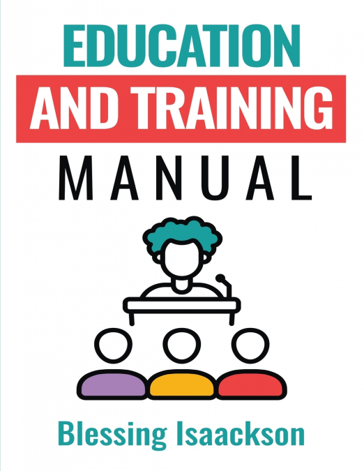 Education and Training Manual