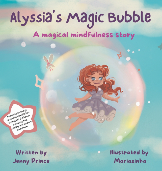 Alyssia’s Magic Bubble