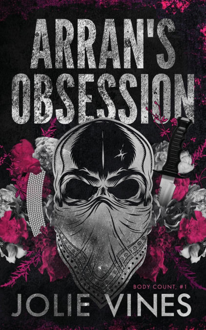 Arran’s Obsession (Body Count, #1) Alternate Cover
