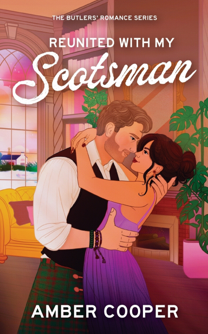 Reunited with my Scotsman