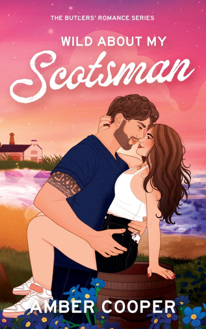 Wild About my Scotsman