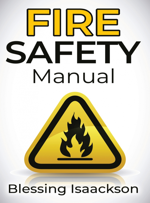 FIRE SAFETY MANUAL
