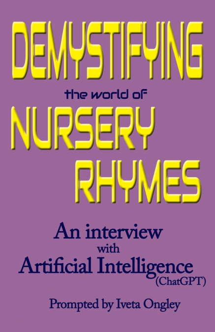 Demystifying the World of Nursery Rhymes