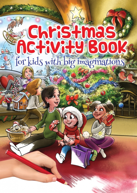 Christmas Activity Book for kids with big imaginations