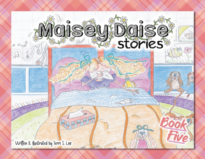Maisey Daise Stories - Book Five