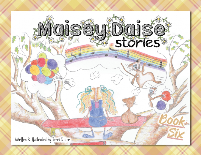 Maisey Daise Stories - Book Six