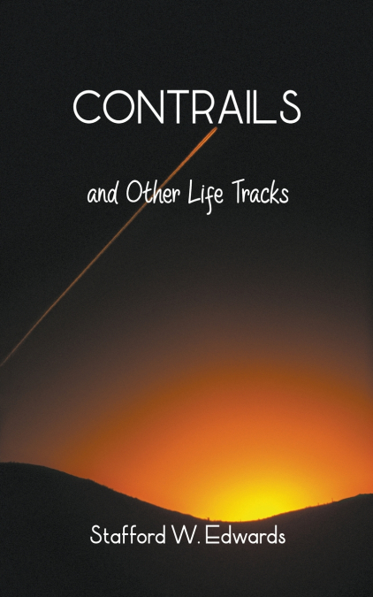 Contrails and Other Life Tracks