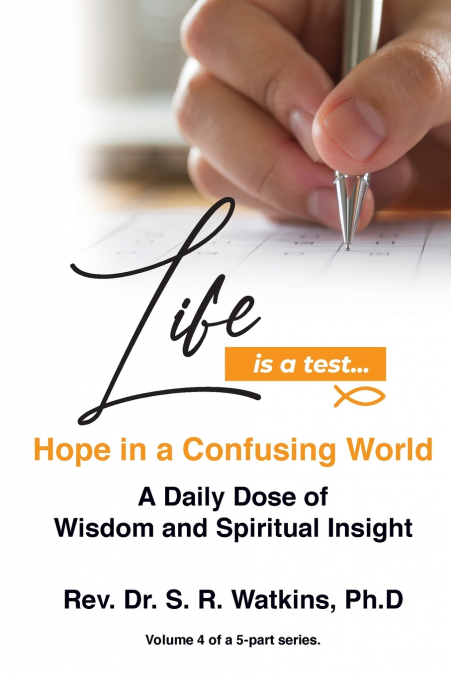 Life is a Test