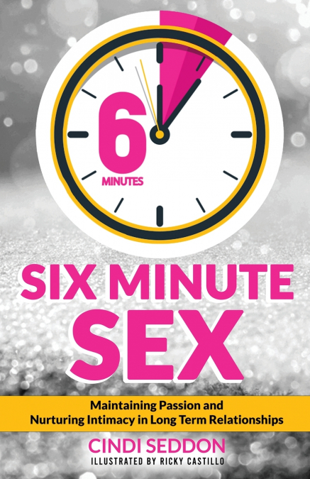 Six Minute Sex