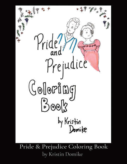 Pride & Prejudice Coloring Book