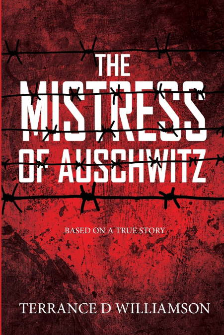 The Mistress of Auschwitz