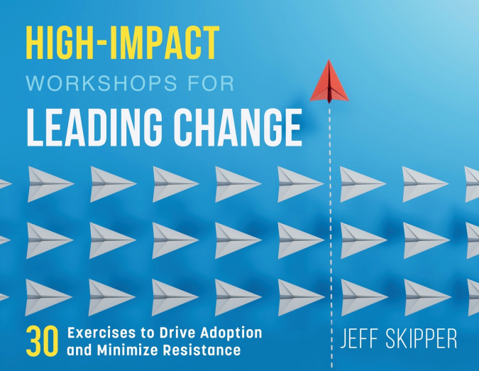 High-Impact Workshops For Leading Change